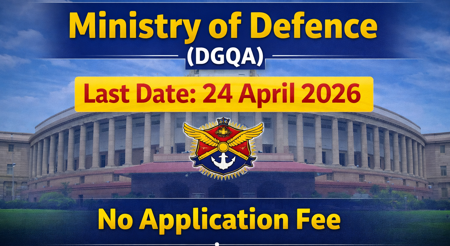DGQA Ministry of Defence Recruitment 2026