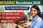 NERAMAC Recruitment 2026