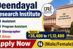 Deendayal Research Institute Recruitment 2026