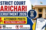 District Court Parichari Recruitment 2026