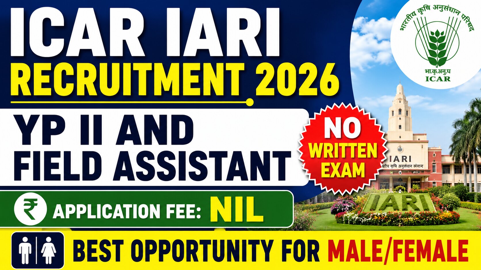 ICAR IARI Young Professional and Field Assistant Recruitment 2026