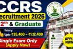 CCRS Recruitment 2026