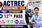 ACTREC Attendant Recruitment 2026