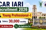 ICAR IARI Young Professional Recruitment 2026