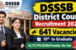 DSSSB Delhi District Courts Recruitment 2026
