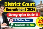 District Court Stenographer Recruitment 2026